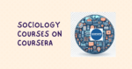Sociology MOOCs on Coursera
