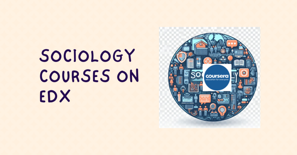 Sociology MOOCs on edx