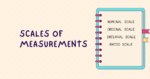 Scales of Measurement